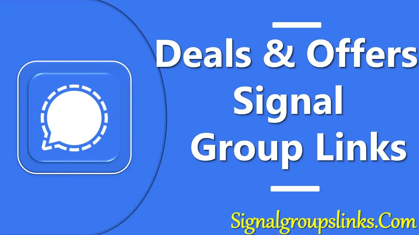 Deals & Offers Signal Group Links
